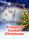 Pressure Cooker Christmas